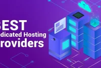 Best Dedicated Hosting Providers