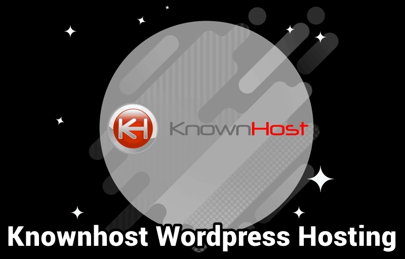 Knownhost WordPress Hosting Review by Shaboysglobal