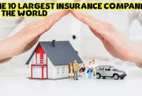 The 10 Largest Insurance Companies in the World