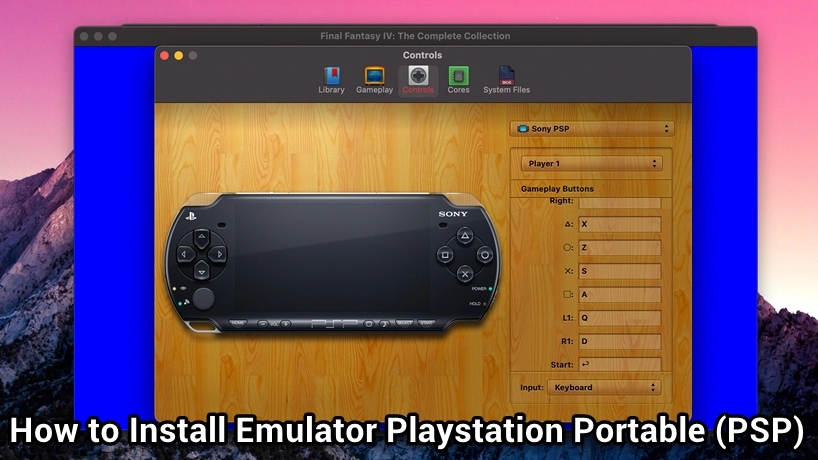 How to Use and Setting Playstation Portable (PSP) Emulator