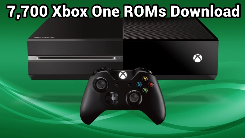Xbox One ROMs (XISO/ISO) for Emulators and Console